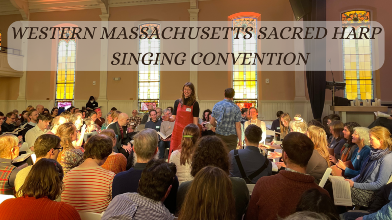 Western Massachusetts Sacred Harp Singing Convention